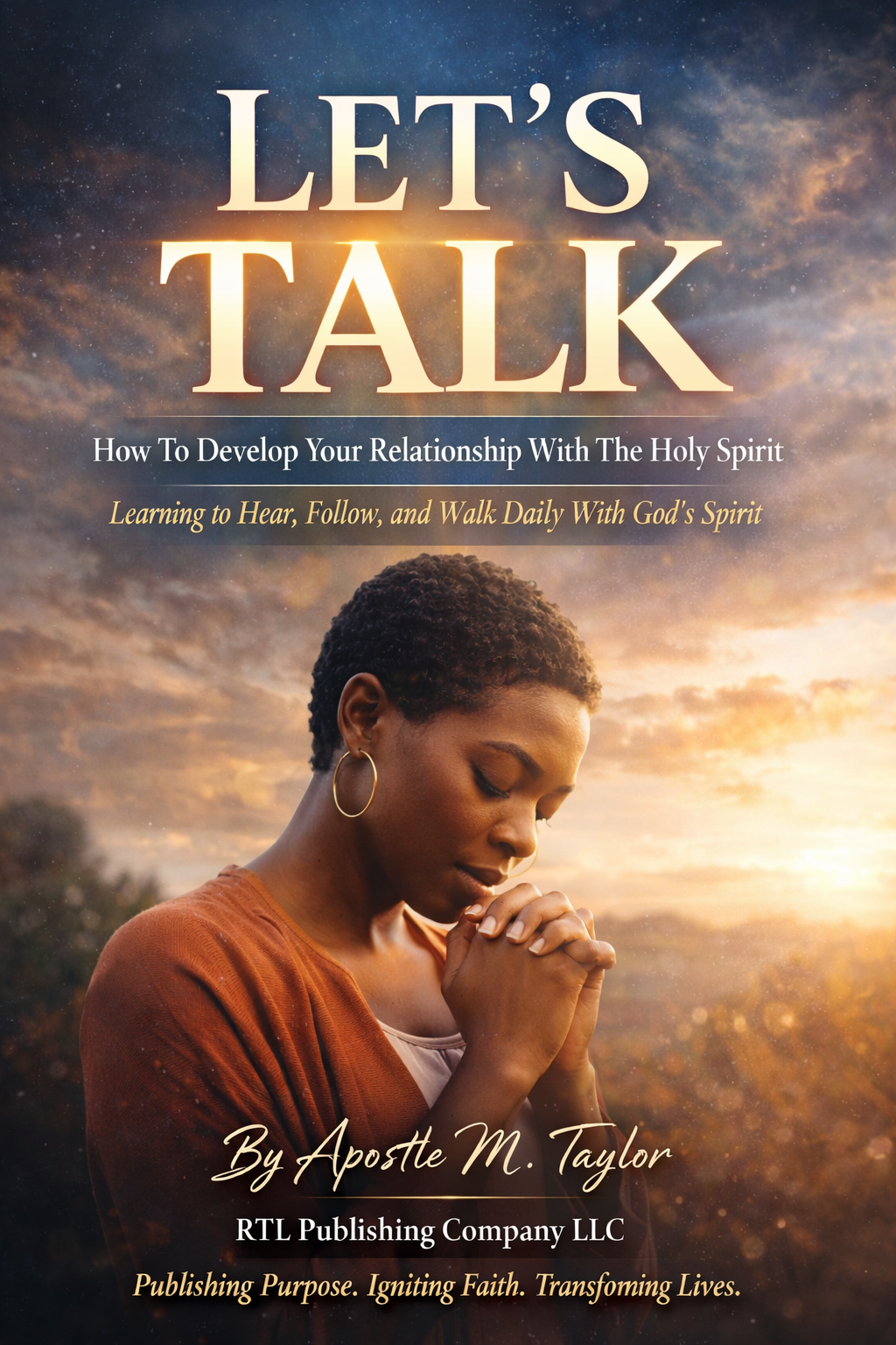 Let’s Talk: How To Develop Your Relationship With The Holy Spirit - E-Book