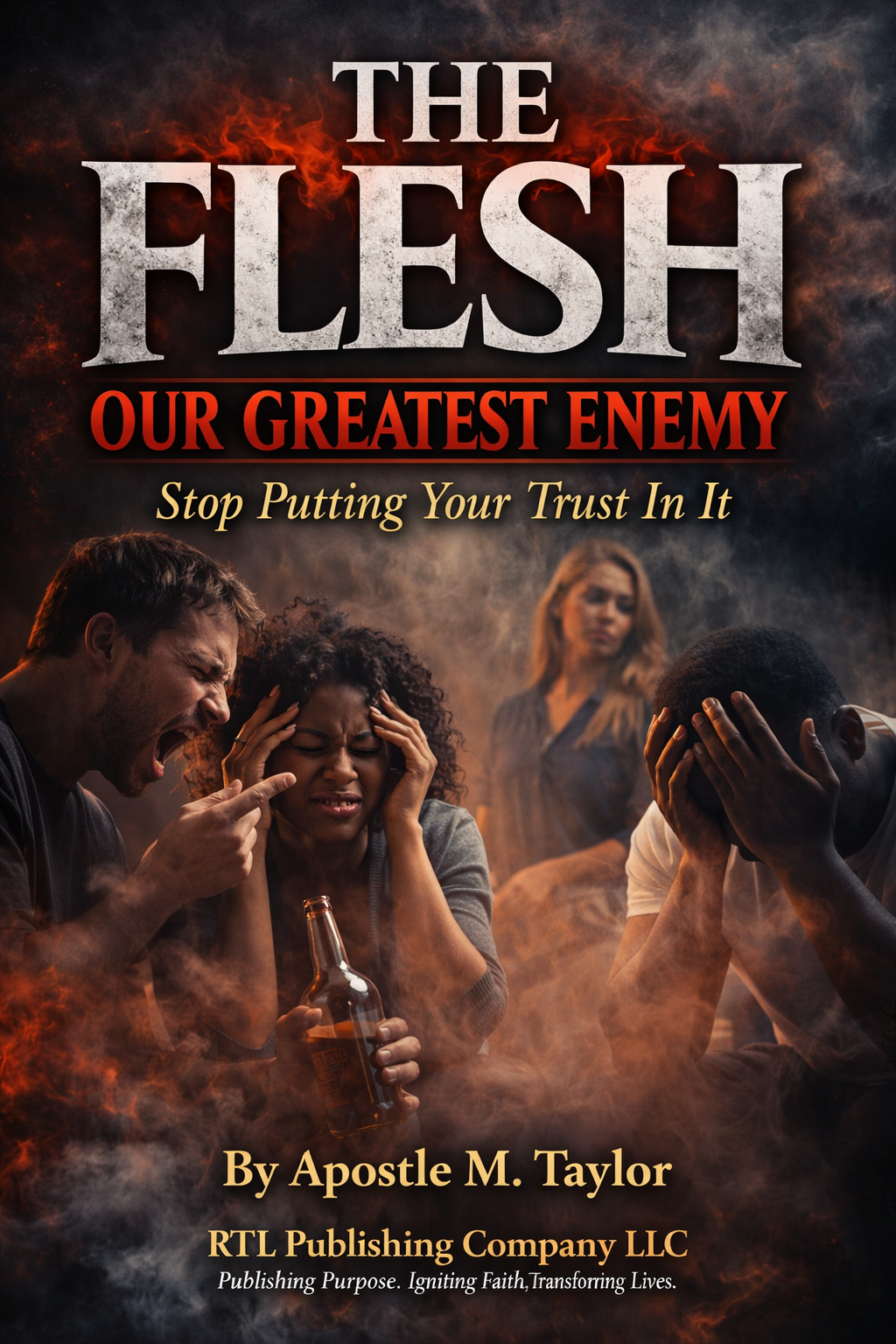 The Flesh: Our Greatest Enemy – Stop Putting Your Trust In It - eBook