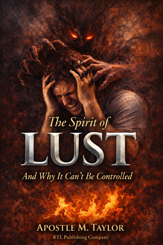 The Spirit Of Lust: And Why It Can’t Be Controlled - eBook