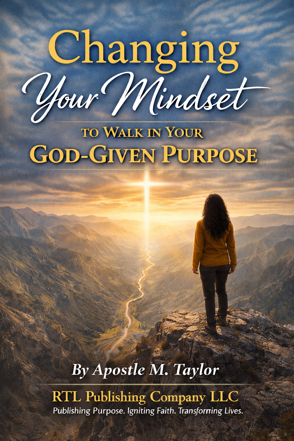 Changing Your Mindset to Walk in Your God-Given Purpose